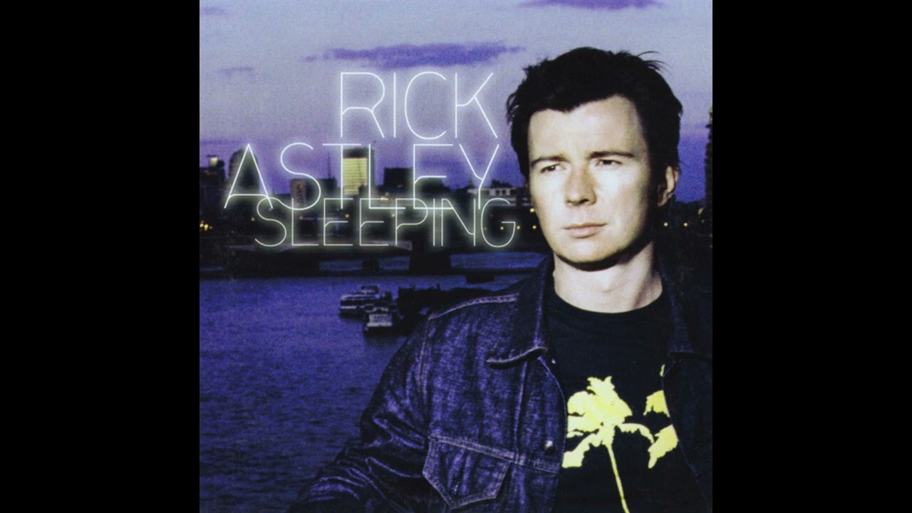 Rick Astley - Sleeping [12'' Extended]