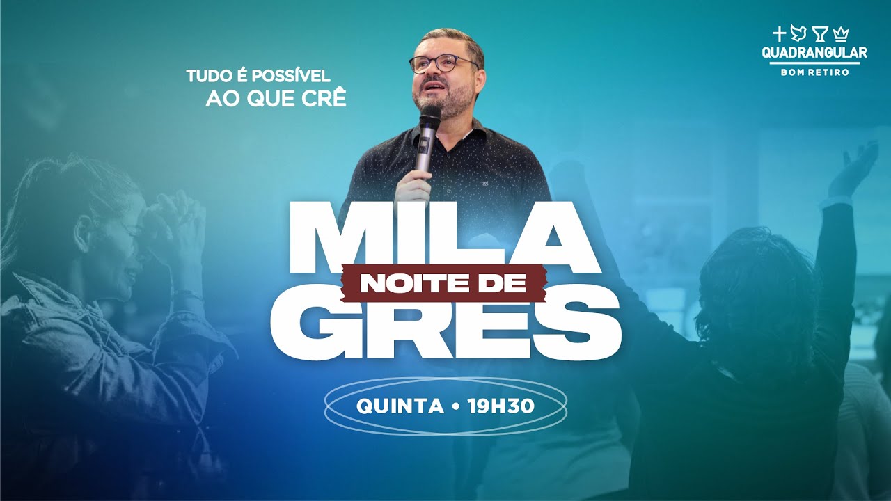 NOITE DE MILAGRES (Ao Vivo) – 05/05/2022