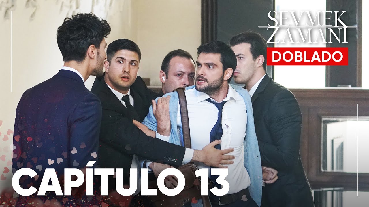 Tiempo Para Amar | Sevmek Zamani - Capítulo 13 | Doblado