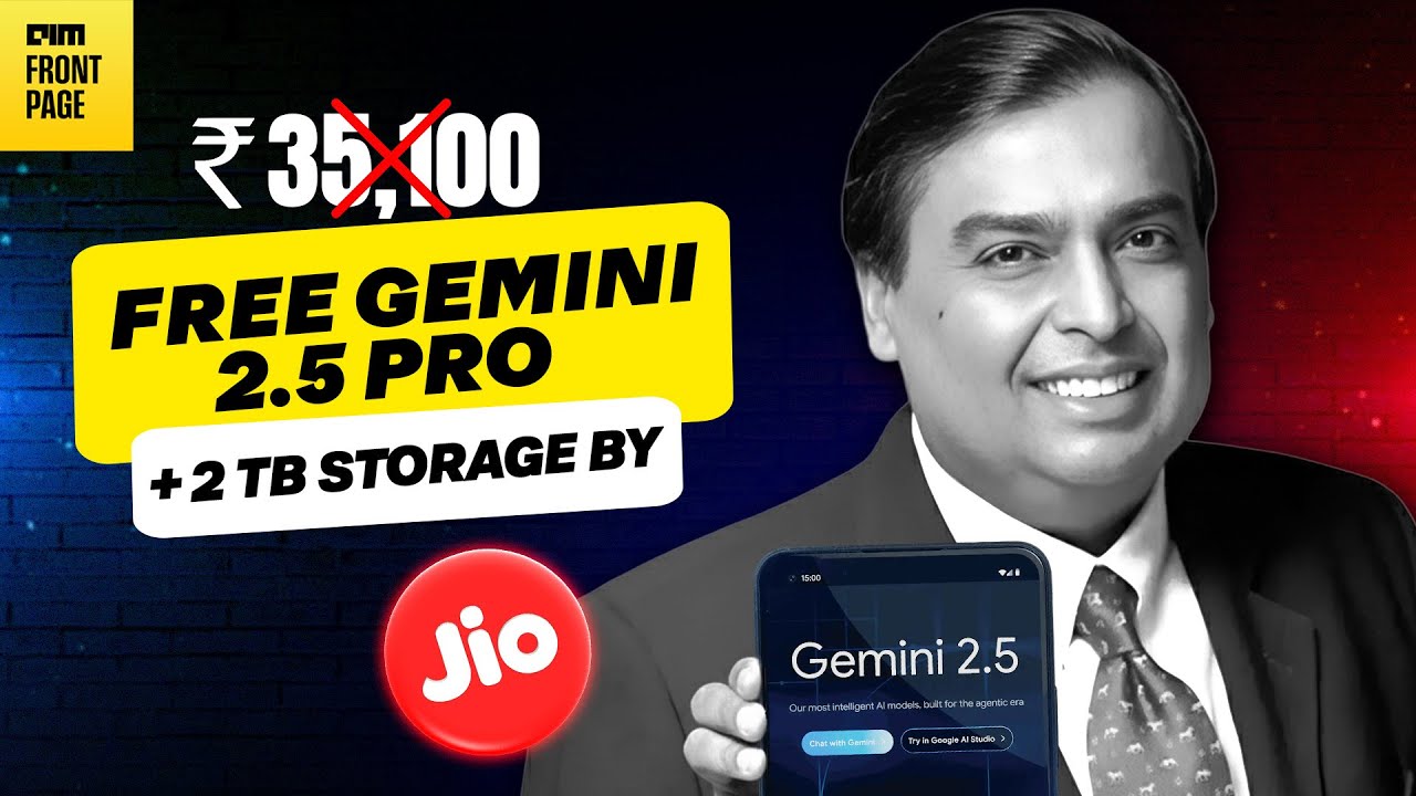 Jio Users Get Free Google AI Access Worth ₹35,100 - India&rsquo;s Biggest AI Deal Yet