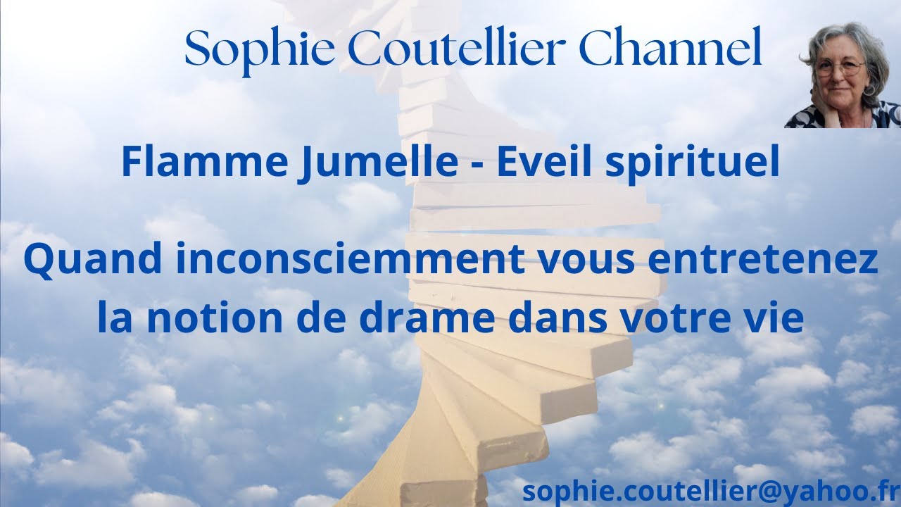 Flamme Jumelle : Comment inconsciemment vous entretenez la notion de drame dans votre vie
