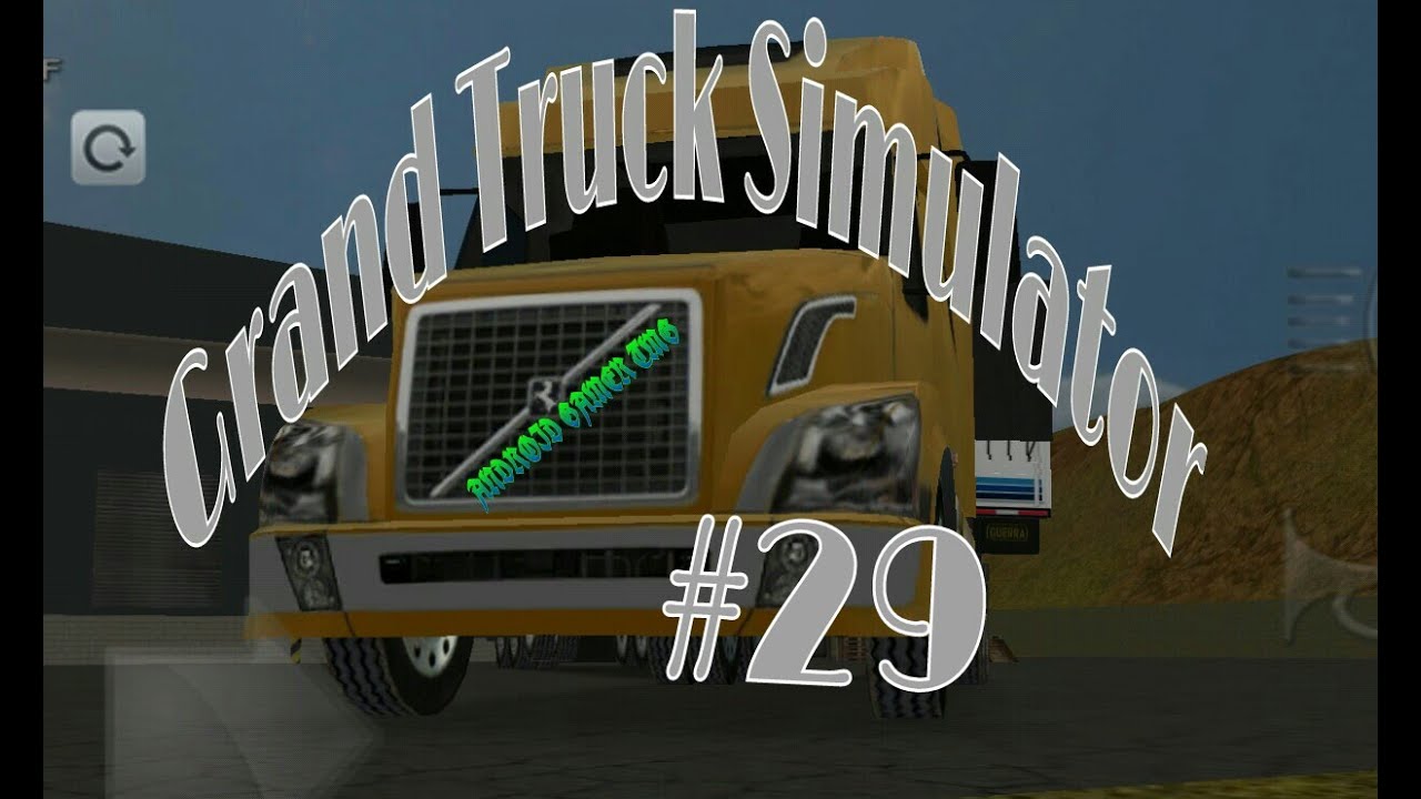 Grand Truck Simulator - #29 HD Android Gameplay - Bonus Truck Games - Rec with Youtube Gaming