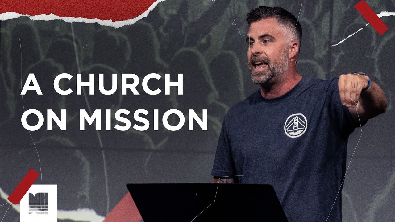 A Church on Mission | Acts 2:42-47