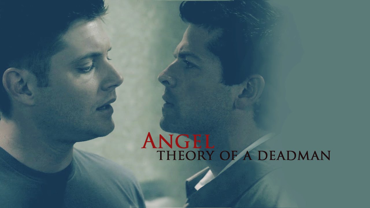 Destiel | Angel | Theory of a Deadman