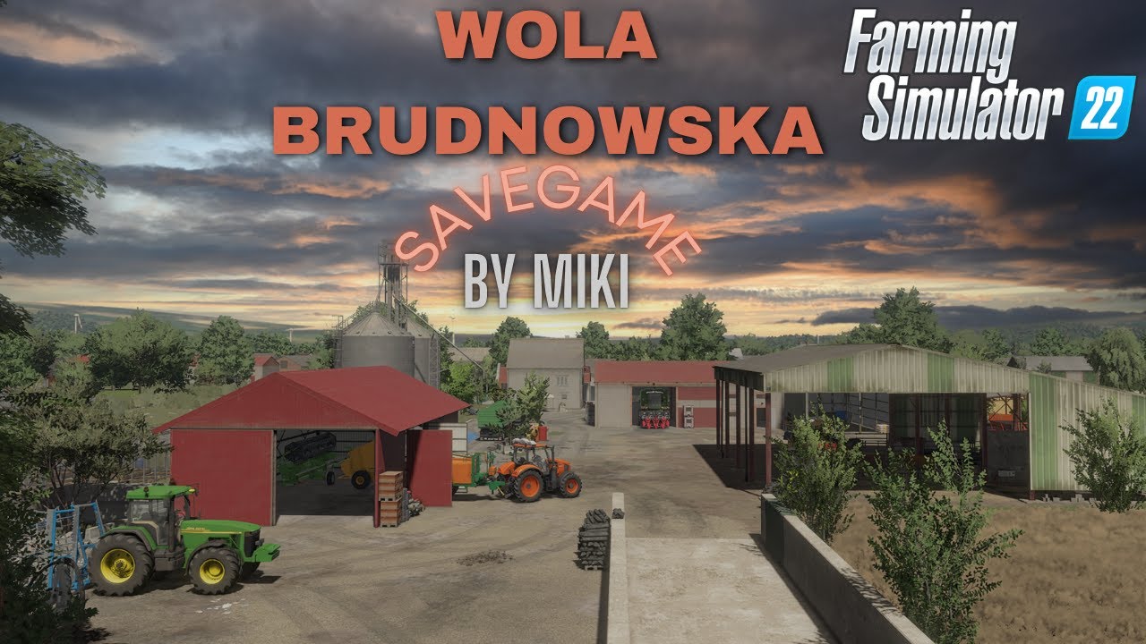 | FS22 SAVEGAME WOLA BRUDNOWSKA | BY MIKI