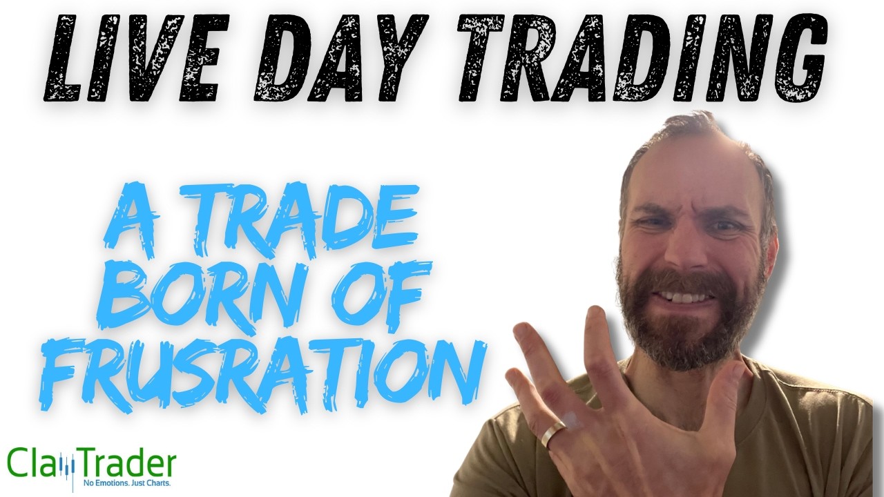 [LIVE] Day Trading | A Trade Born of Frustration.
