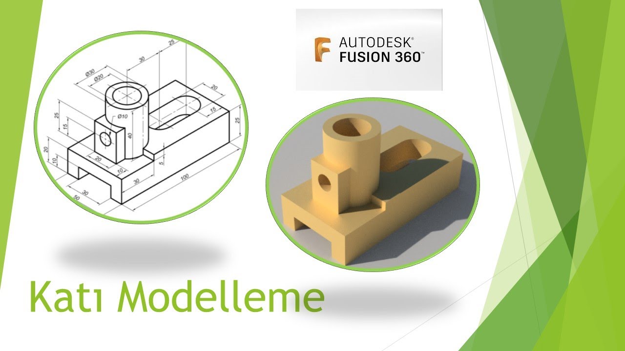 Fusion 360 ile Katı Modelleme