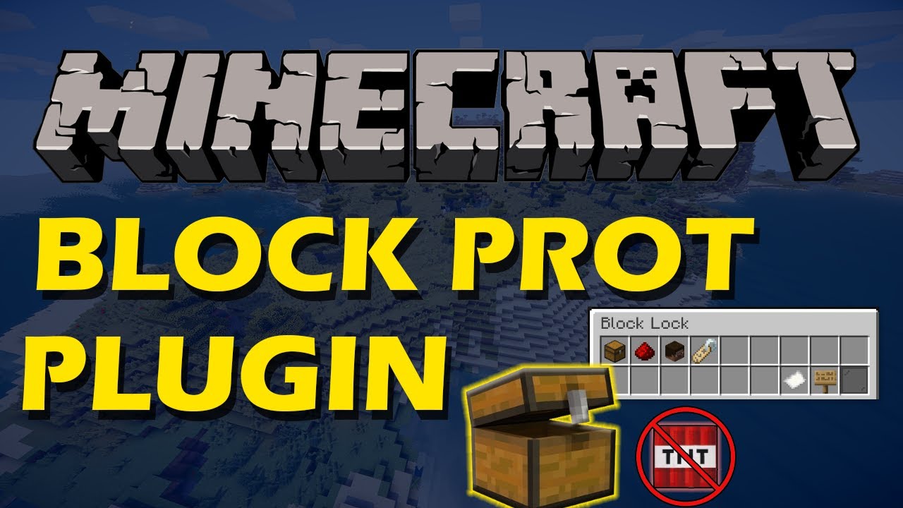 Protection from griefers in Minecraft with Block Prot Plugin