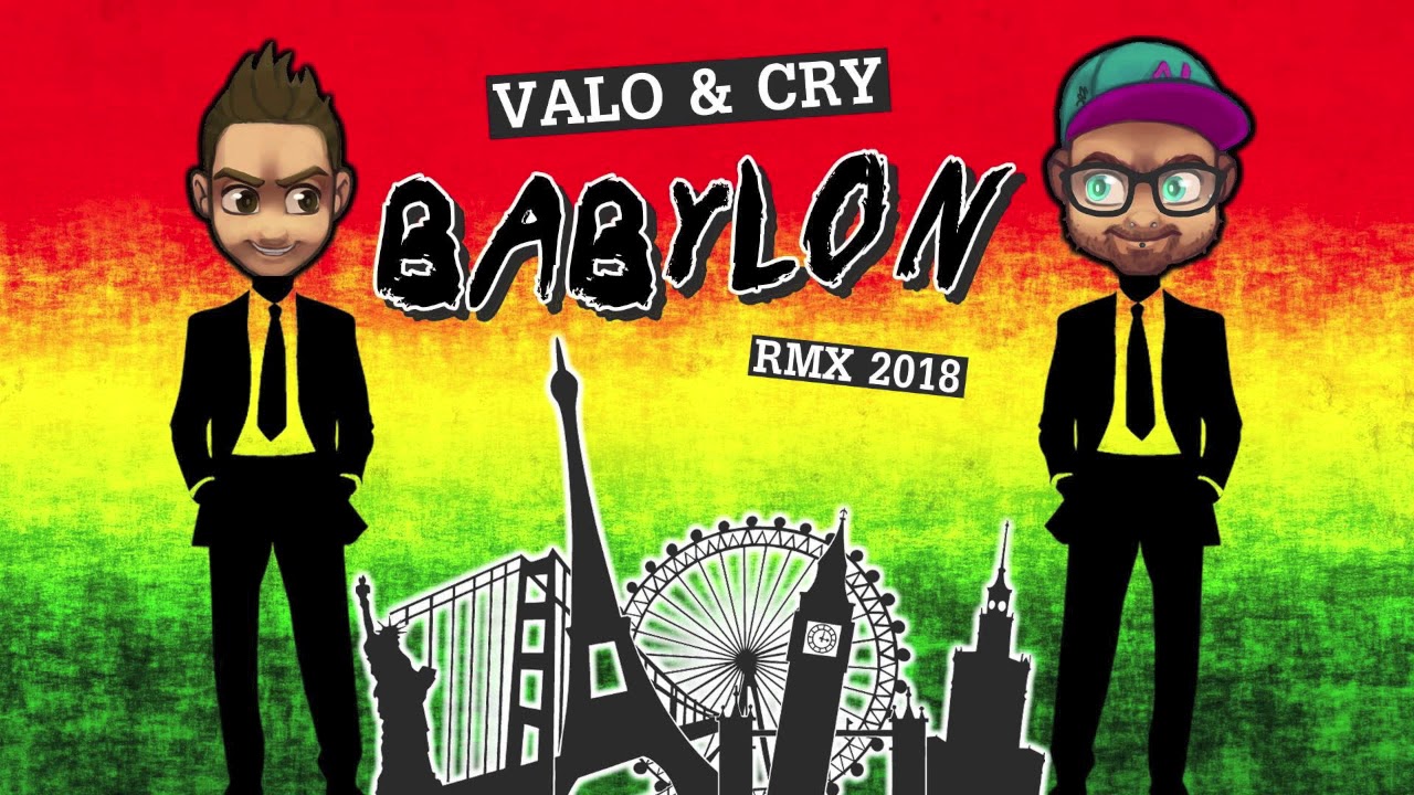 BABYLON 2018 - VALO & CRY rmx