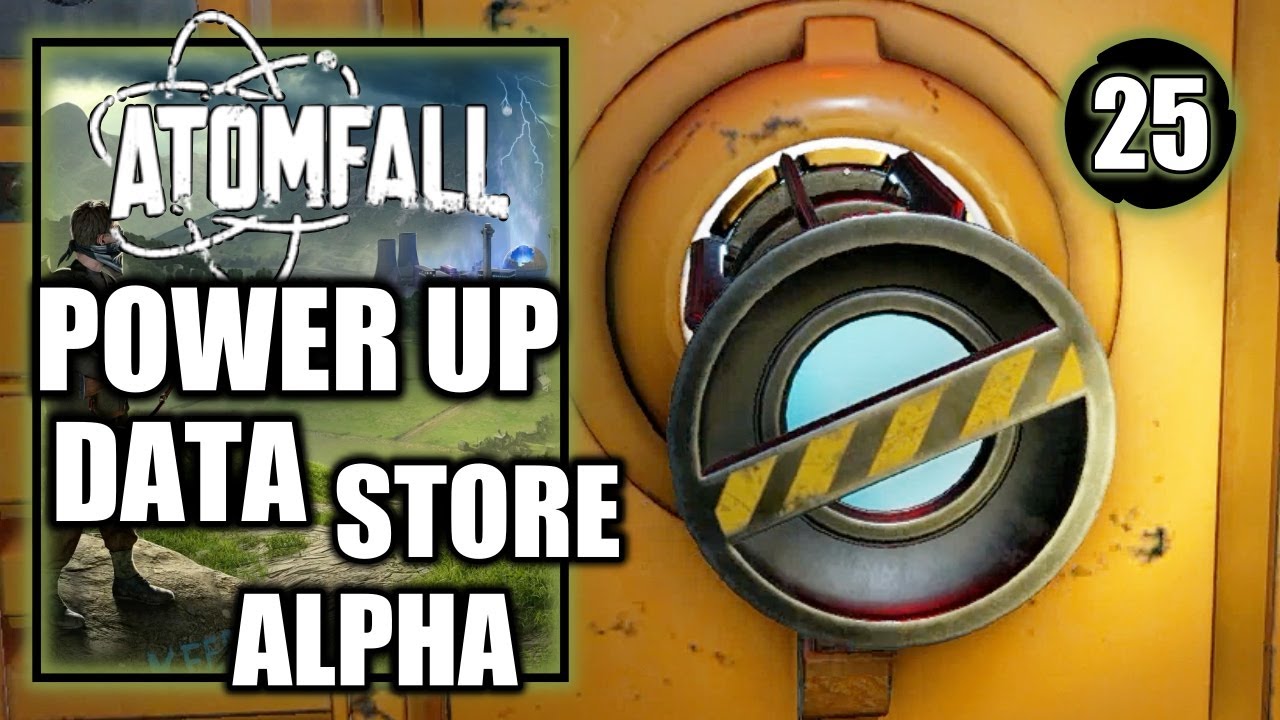 Atomfall - Power Up Data Store Alpha - Gameplay Walkthrough Part 25