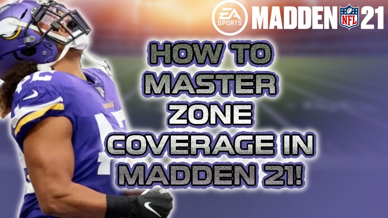 How to run Zone Coverage better in Madden 21 - Madden 21 Tips