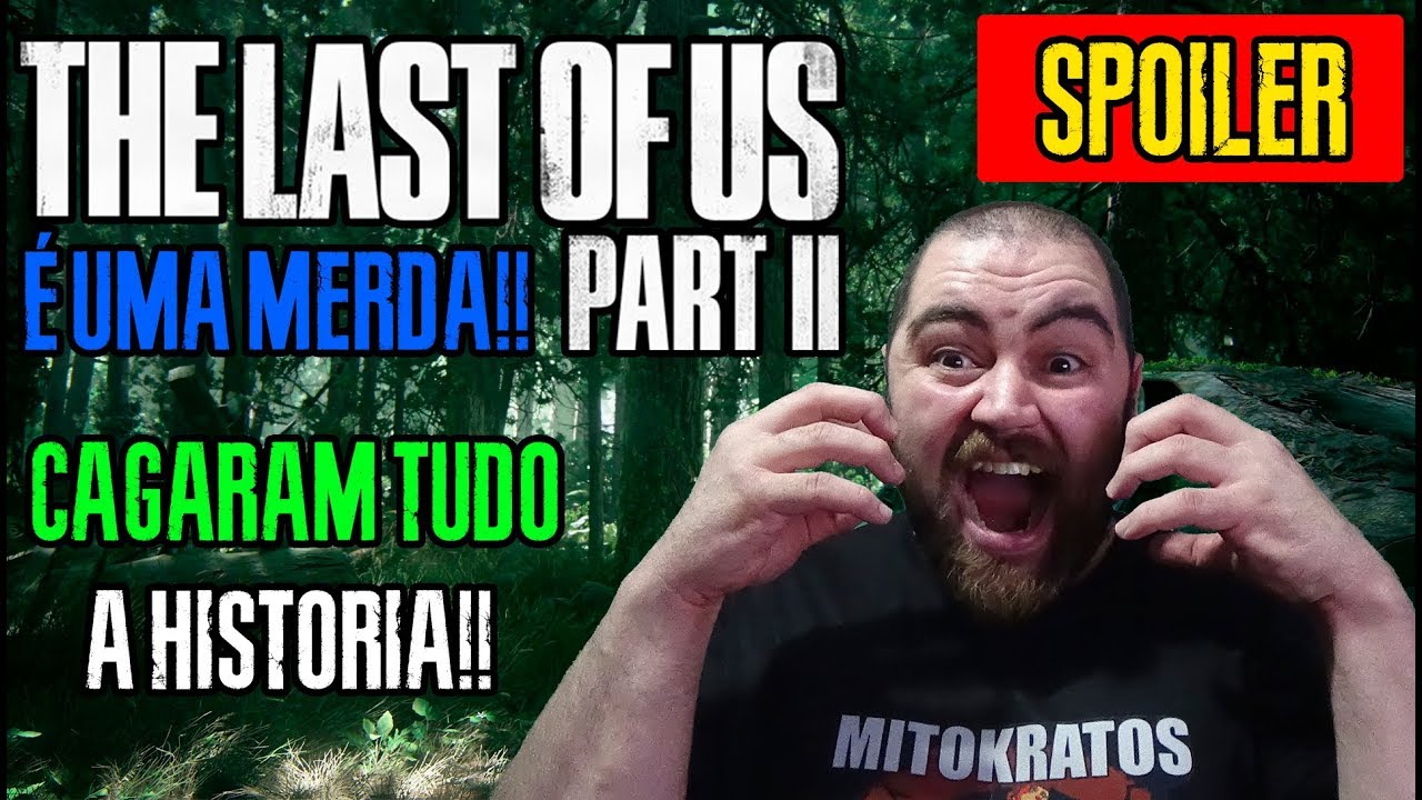 CAGARAM THE LAST OF US PARTE 2! HISTORIA LIXO!