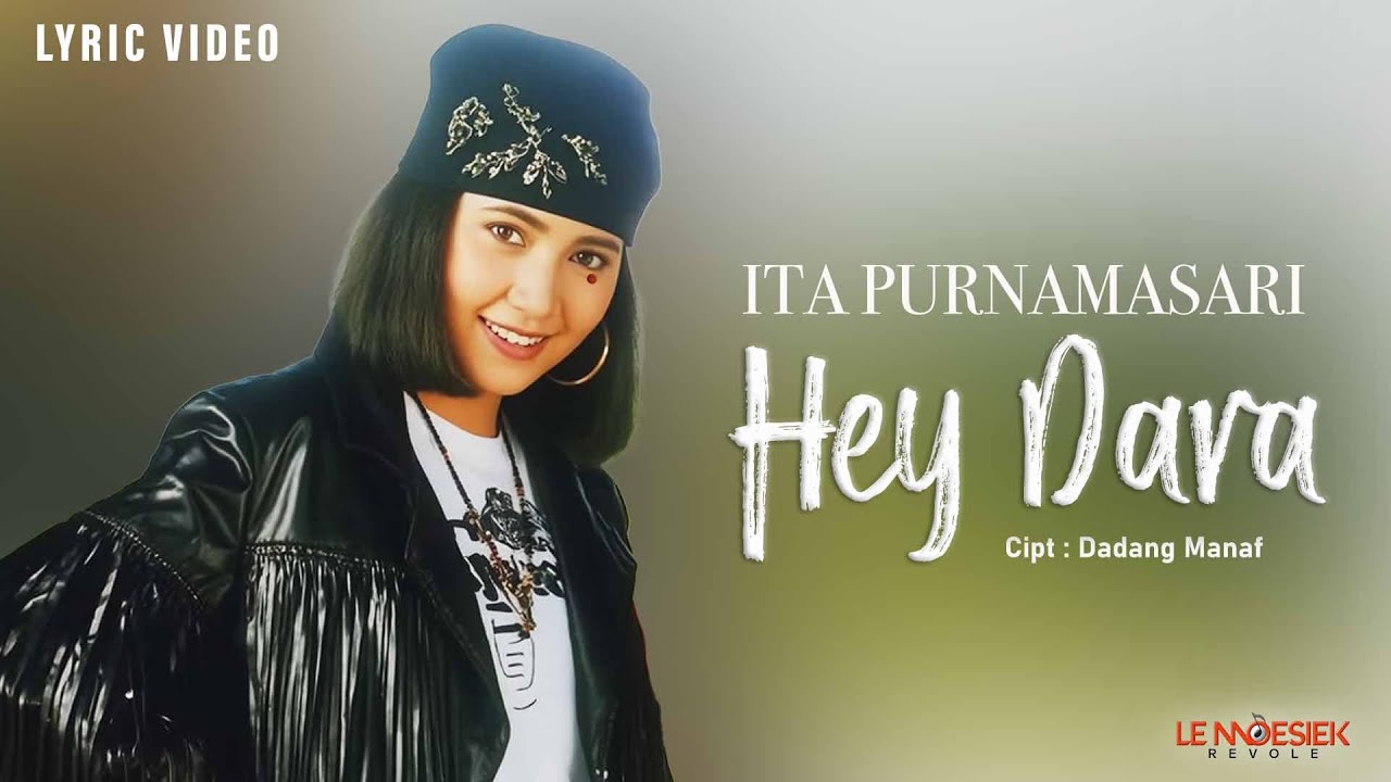 Ita Purnamasari - Hey Dara (Lyric Video)