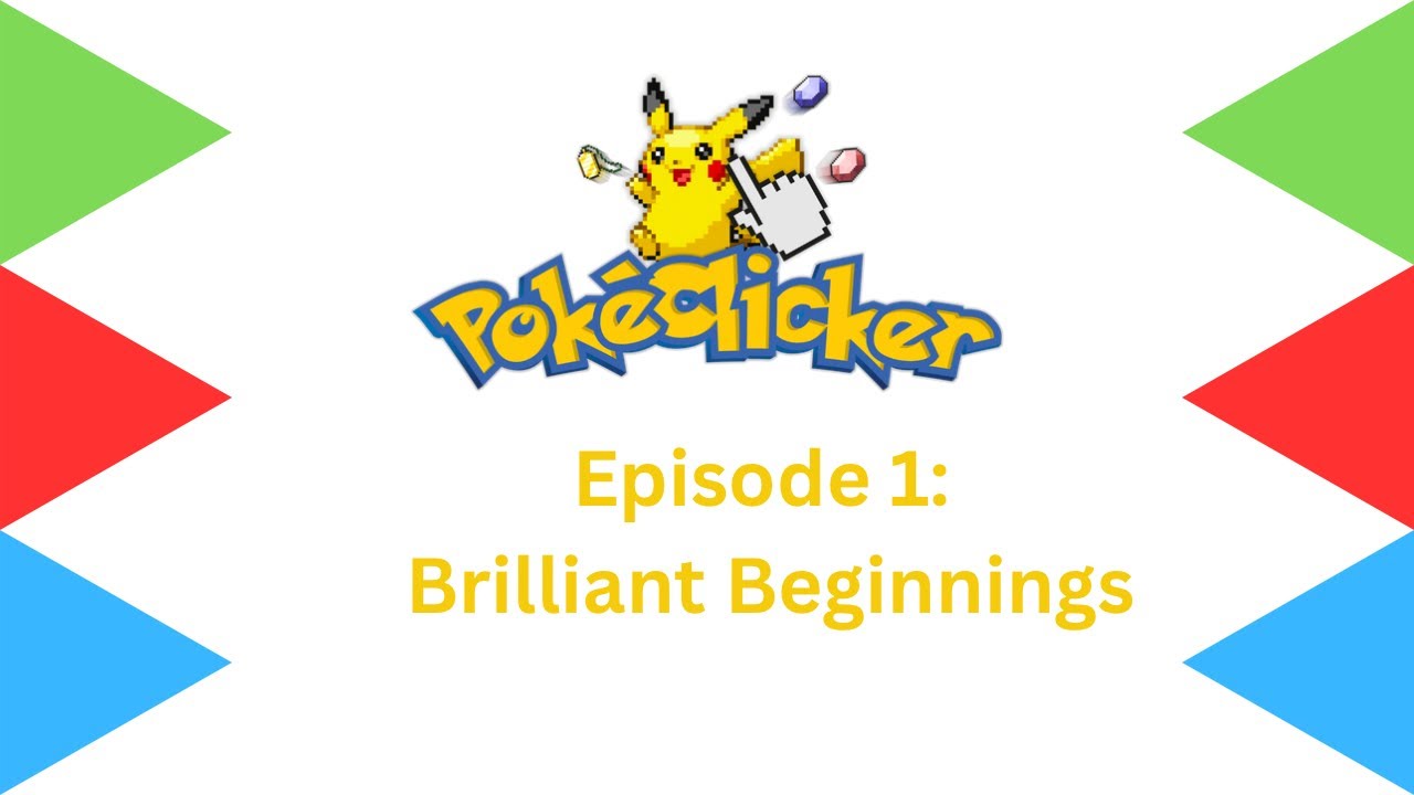Pokeclicker - Gameplay Walkthrough Episode 1 - Brilliant Beginnings!