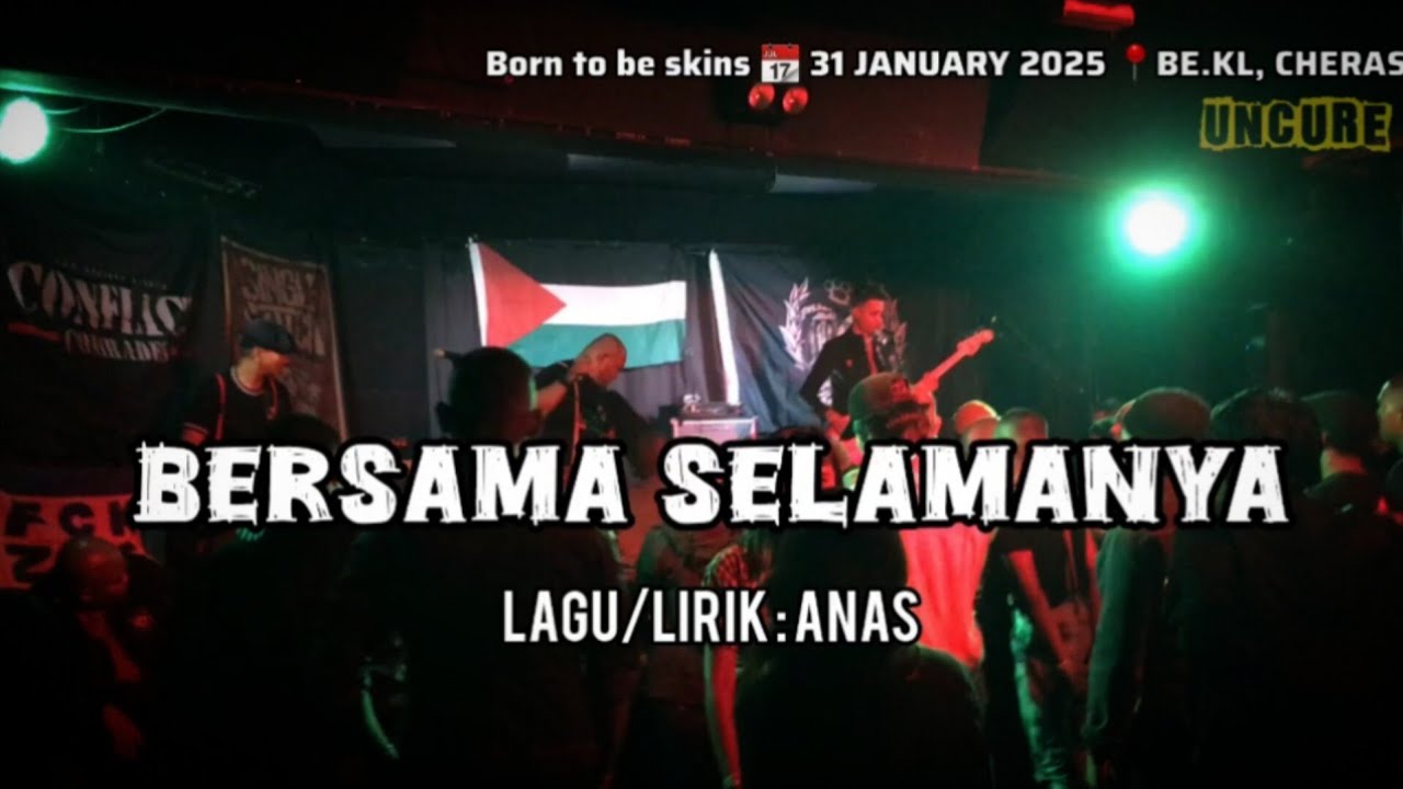 Bersama Selamanya - UNCURE | Born To Be Skins 112