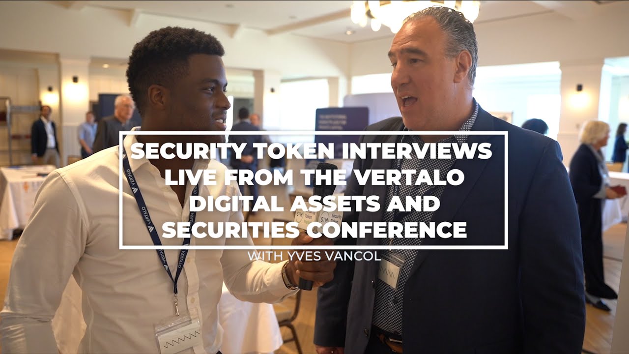 Security Token Interviews Live From The Vertalo DAAS Conference with Yves Vancol