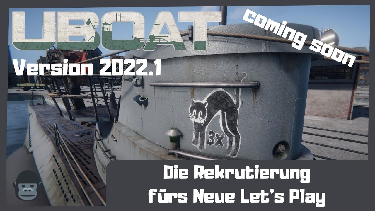 Die Rekrutierung für U - 48  |  Comming soon | ⚓UBOAT ⚓|   (⚓U Boat⚓ Version 2022.1) , Let's play