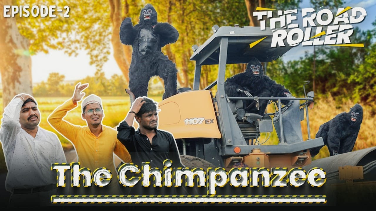 The Road Roller || The Chimpanzee || Episode - 2  - Gujratri Comedy Web Series