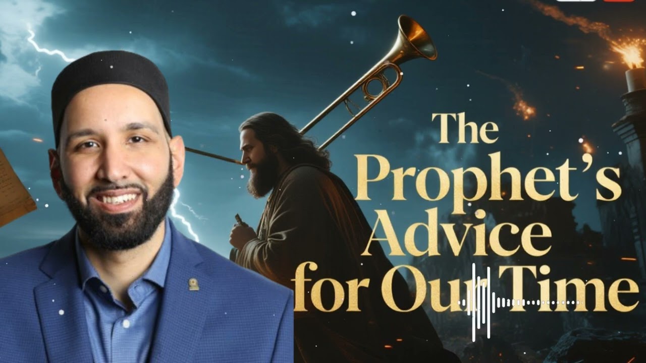 The Prophet’s Advice for Our Time ll Faith with Dr. Omar Suleiman
