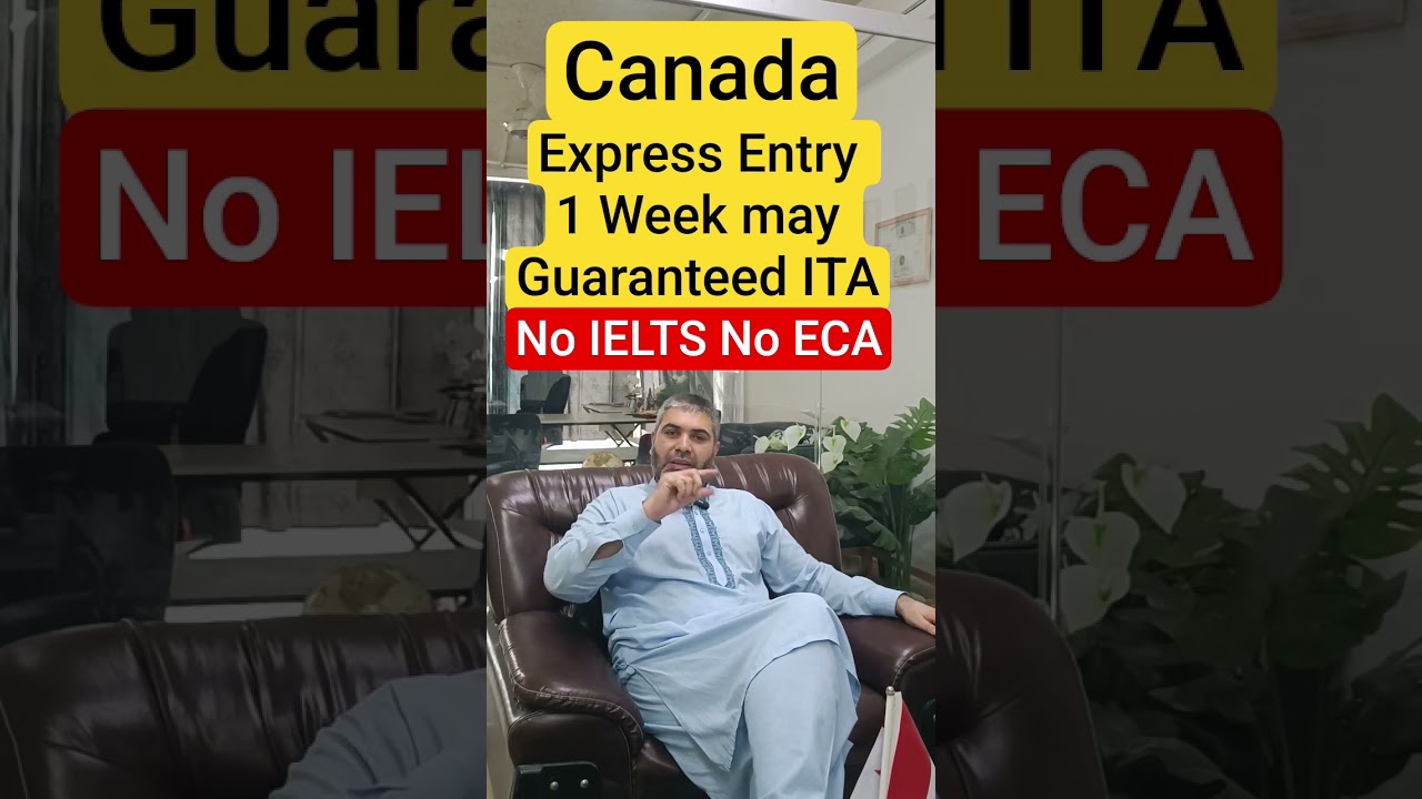 Canada express entry 1 week guaranteed ITA without IELTS