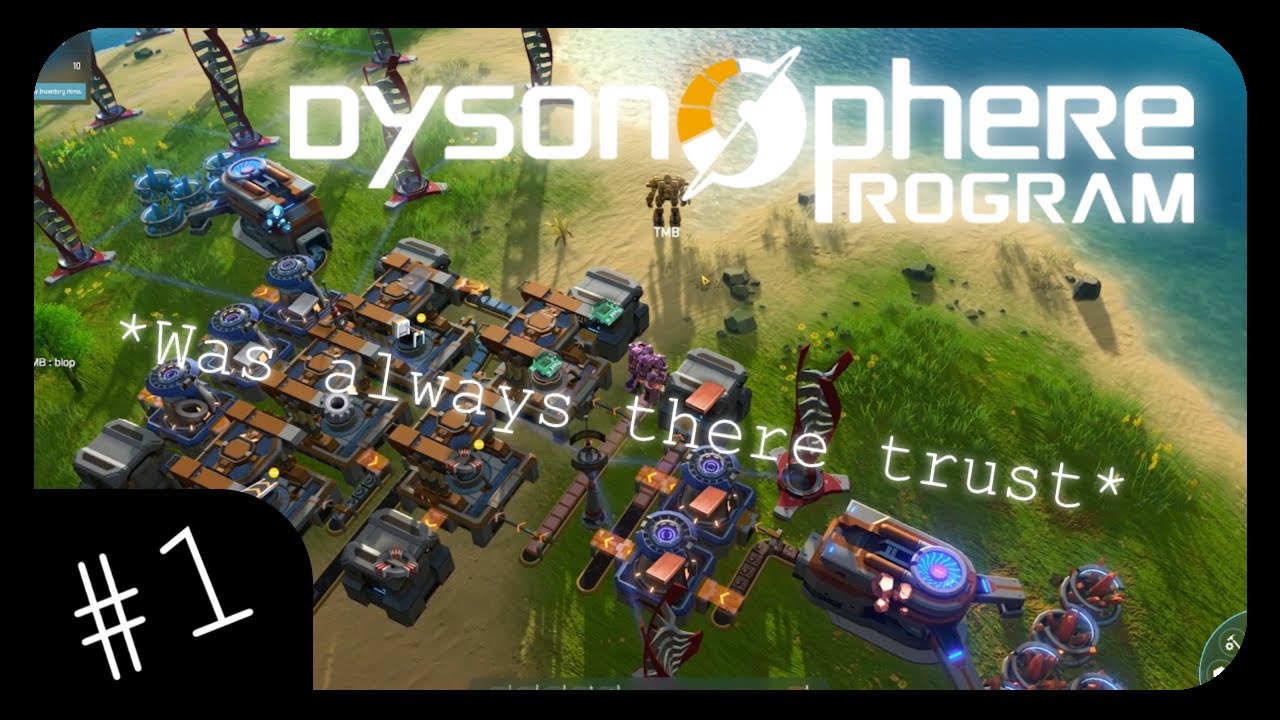 A new beginning | Dyson Sphere Program