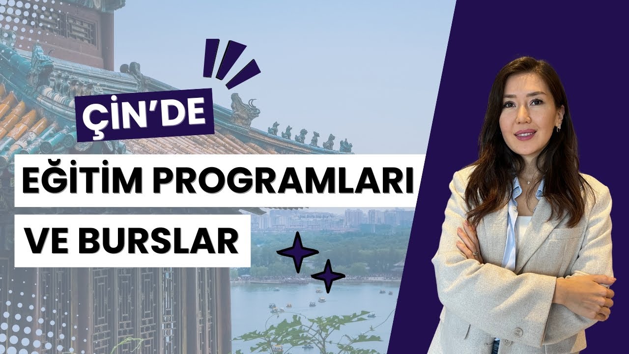 Çin'de Eğitim Programları ve Burslar 🇨🇳 (Çin Hükümet Bursu (CSC), Konfüçyüs ve daha fazlası)