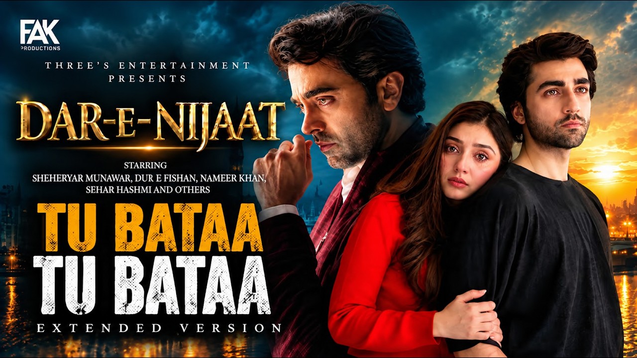 Dar-E-Nijaat OST Video - Tell Me, Tell Me | Extended Version | Dur-E-Fishan Saleem | Sheheryar