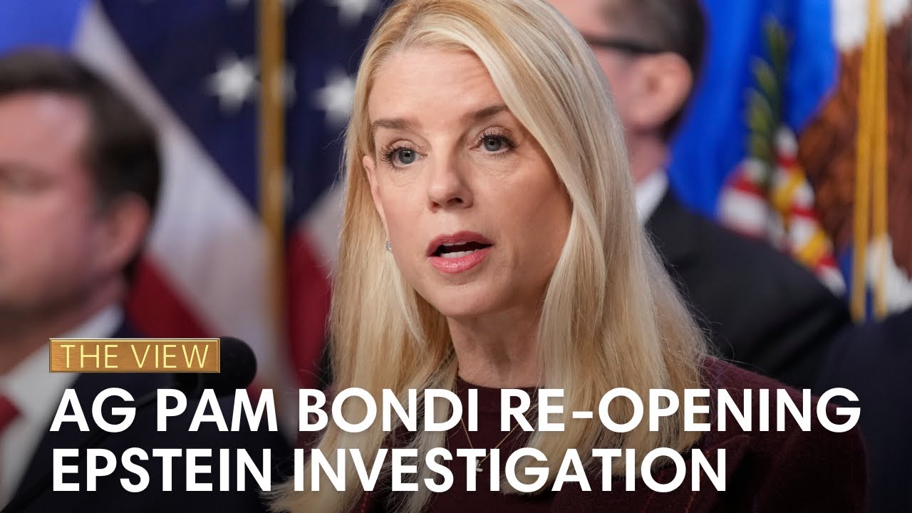 AG Pam Bondi Re-Opening Epstein Investigation | The View