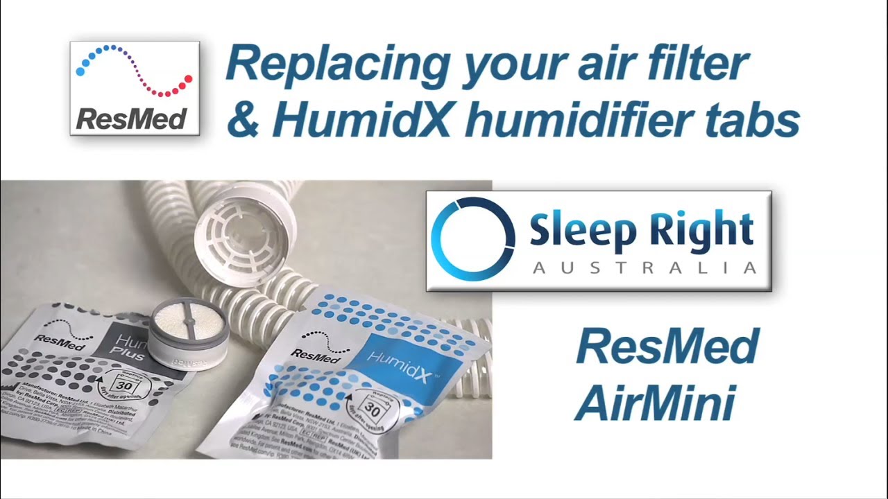 How to change the ResMed AirMini filter & HumidX humidifier tab
