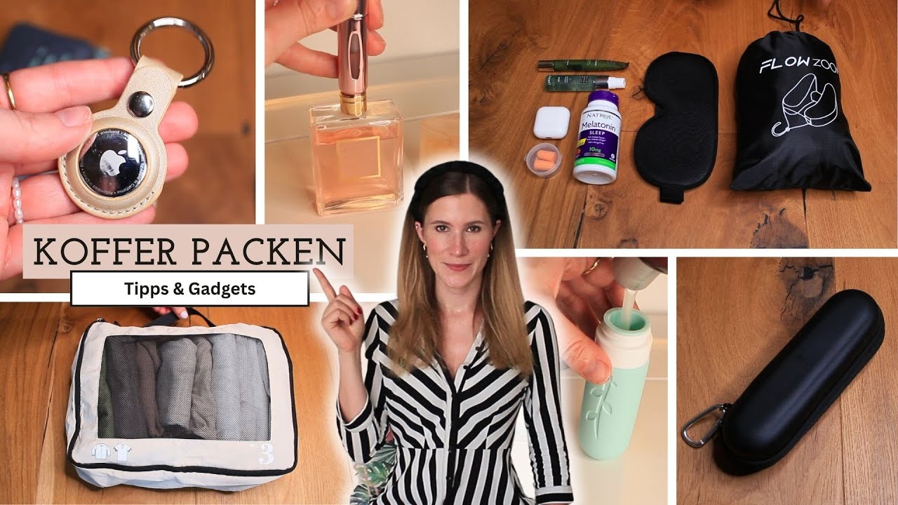 Koffer packen - Tipps und Gadgets für einen sorgenfreien Urlaub