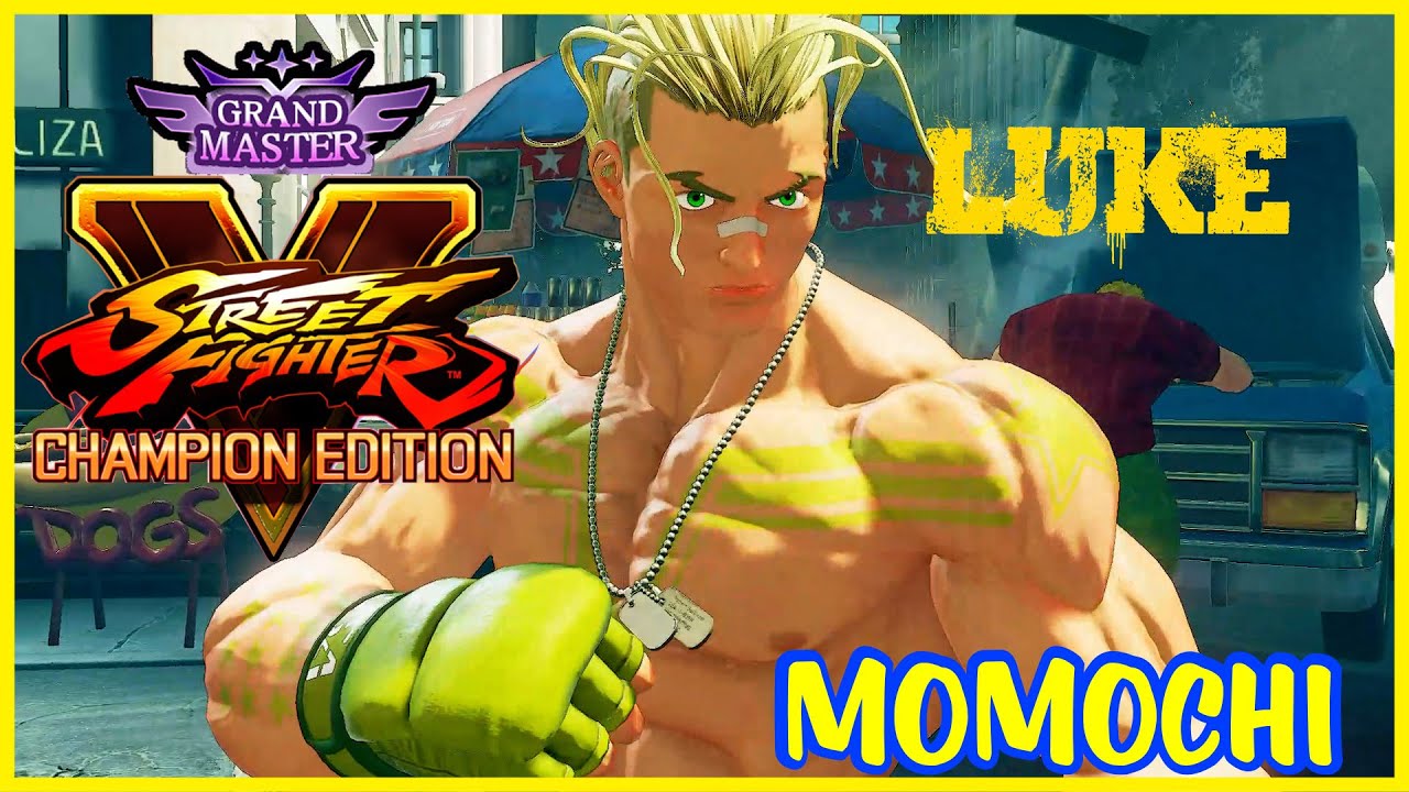 SFV CE ▶ 💫 Momochi (Luke) High Level matches Vol. 1 💫SF5💫 #StreetFighterV