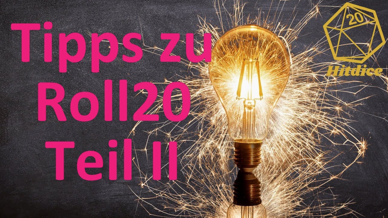 10 Tipps und Tricks zum Umgang mit Roll20 | Folge 2