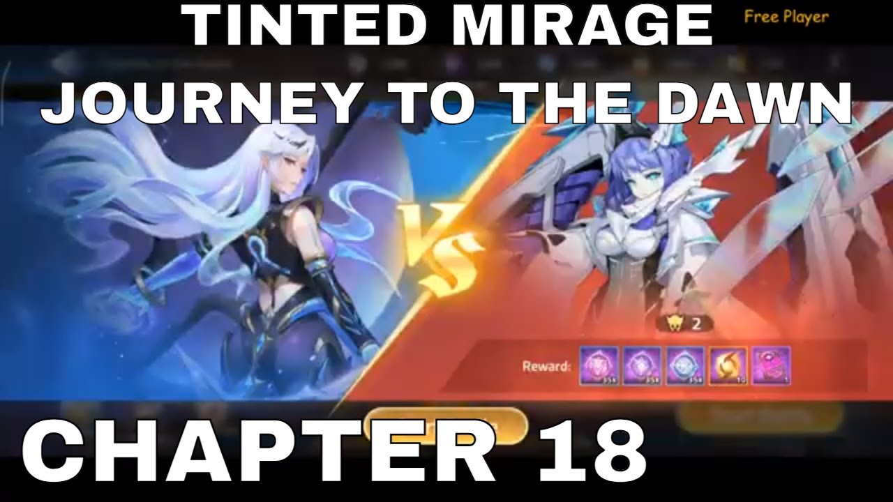 TINTED MIRAGE JOURNEY TO THE DAWN CHAPTER 18 ► MOBILE LEGENDS ADVENTURE