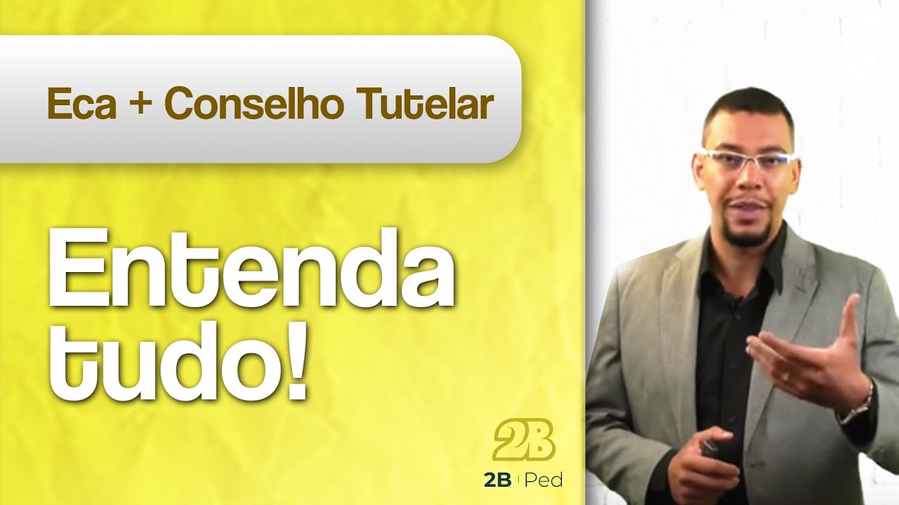 Entenda tudo sobre o ECA + CONSELHO TUTELAR para concursos