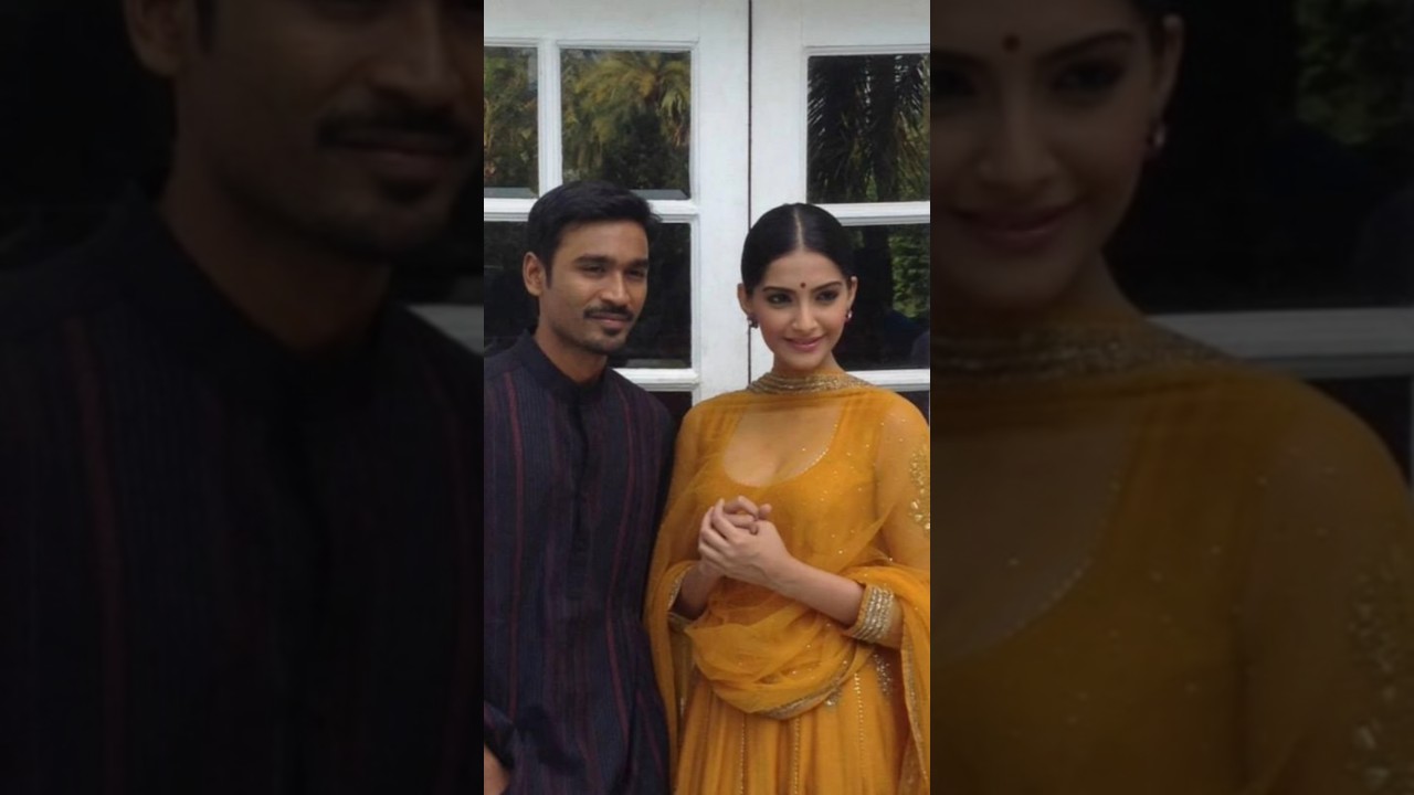 Dhanush with sonam beautiful couple videos 