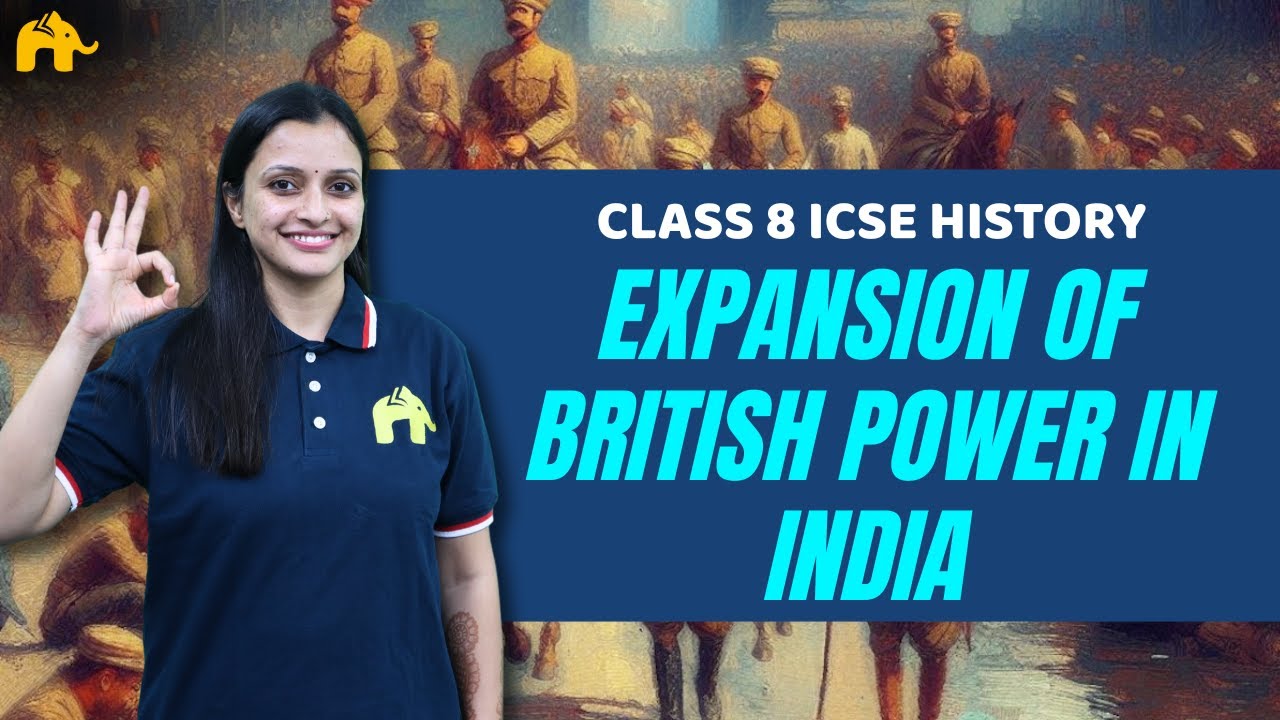 Expansion of British Power in India Class 8 ICSE History | Selina Chapter 8 | British Revenue