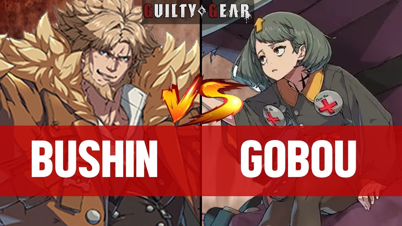 【GGST】BUSHIN(LEO) vs GOBOU(BEDMAN?) ▰ Guilty Gear Strive | High Level Gameplay