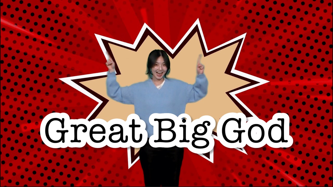 Great Big God | Toddler