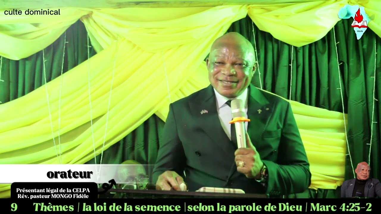 Pasteur MONGO FIDÈLE.theme: la loi de la semence.