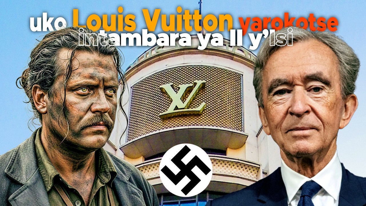 PART II: Ubuzima bugoye LOUIS VUITTON yanyuzemo kugirango yubake izina twamenye