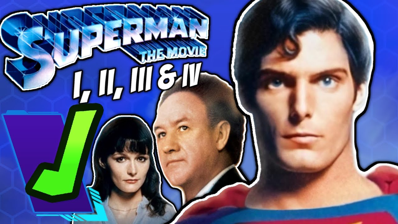 The Reeve Superman Films Analyzed