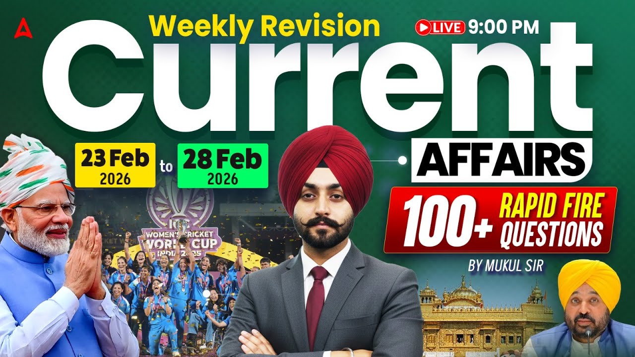 Weekly Current Affairs Revision | 100+ MCQs | 23 to 28 February Current Affairs 2026 By Mukul Sir