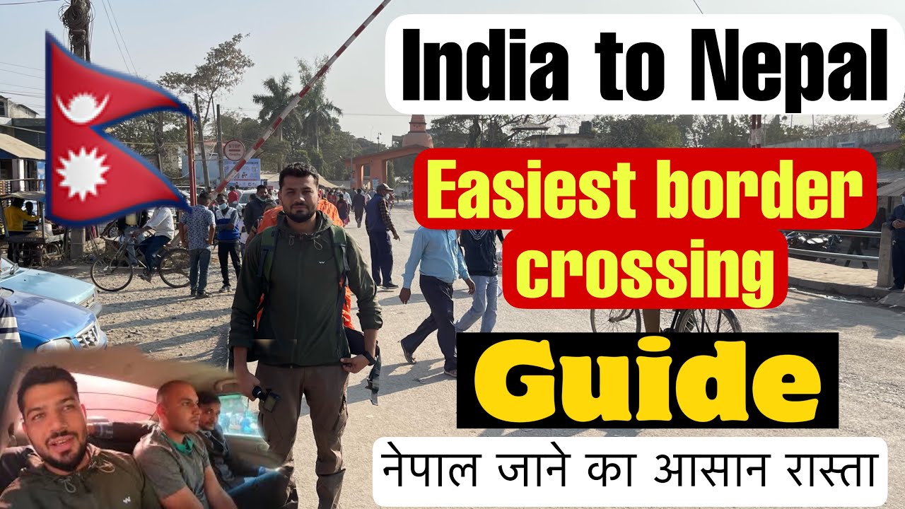 crossing INDIA NEPAL BORDER guide, Nepal POLICE  | india to nepal from sunauli border [Ep. 1] 🇳🇵