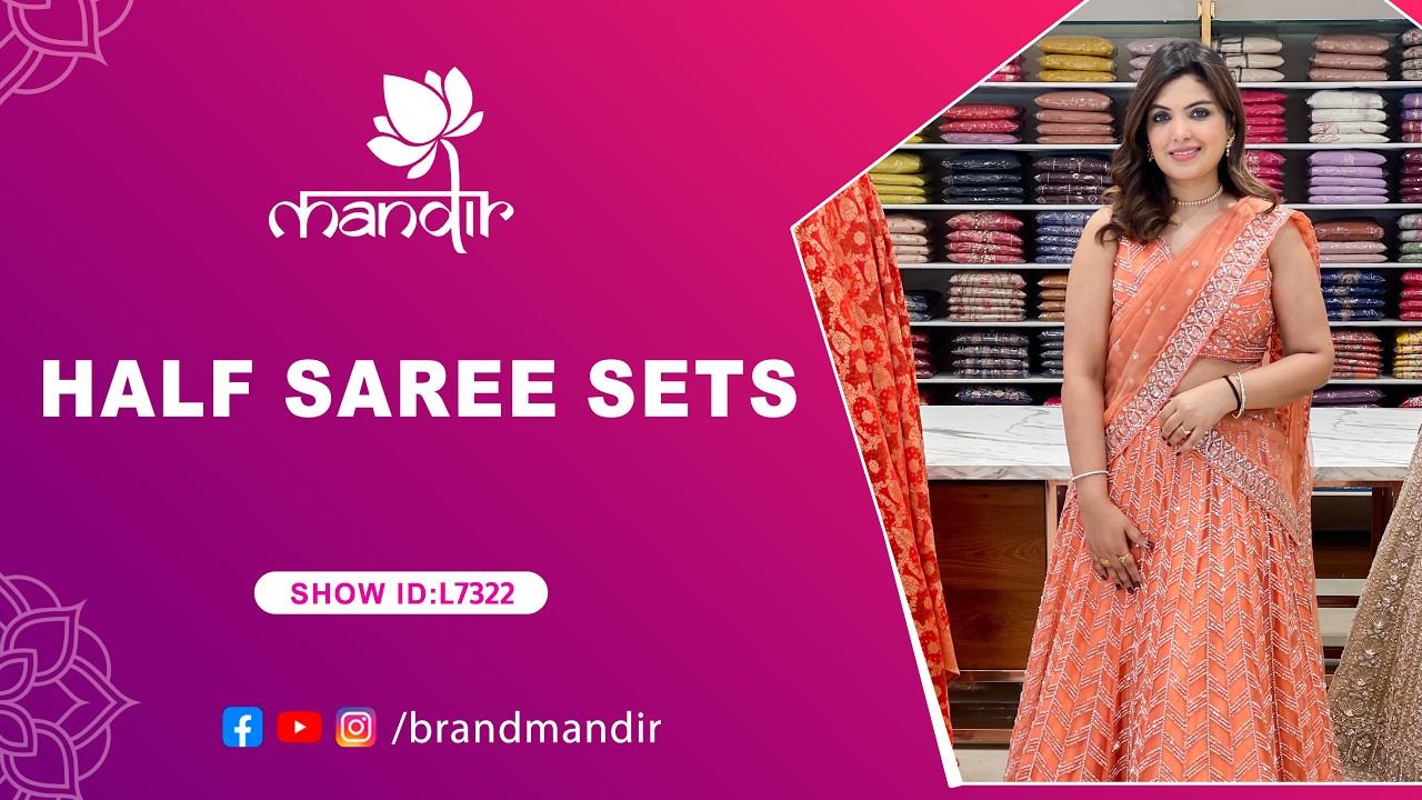 Half Sarees Sets Collection | WhatsApp Number 733 733 7000 | Brand Mandir Sarees LIVE