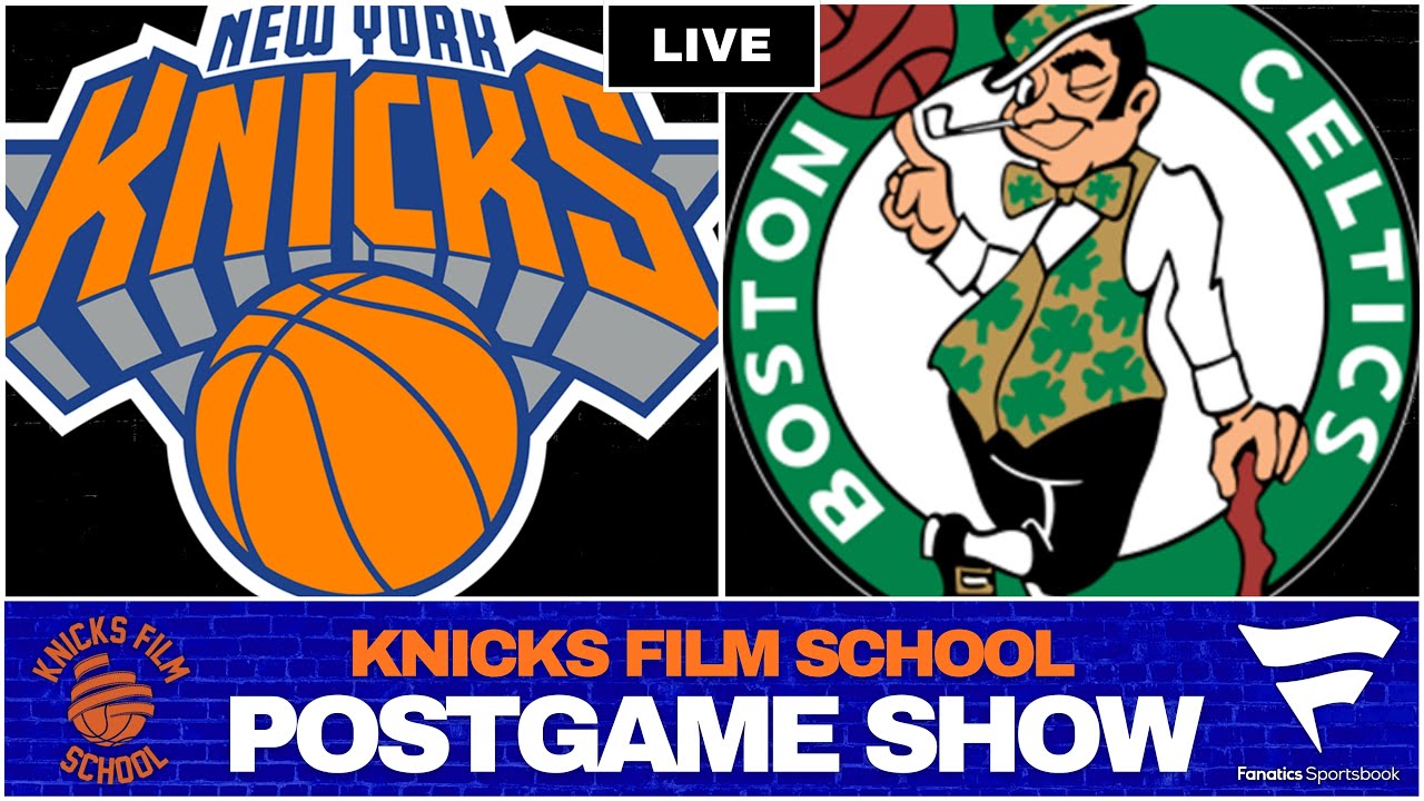 Knicks at Celtics - Recap & Reaction | POSTGAME SHOW | Knicks Film School