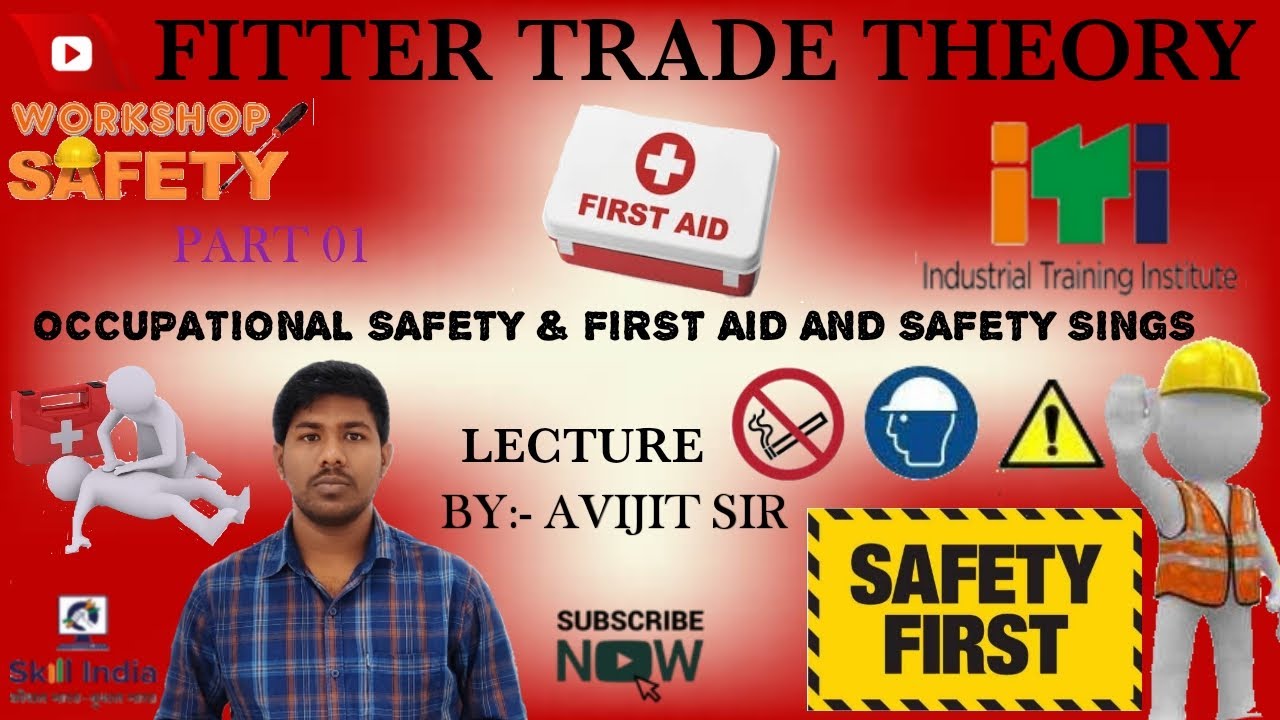 FITTER || TRADE THEORY || OCCUPATIONAL SAFETY & FIRST AID &SAFETY SINGS