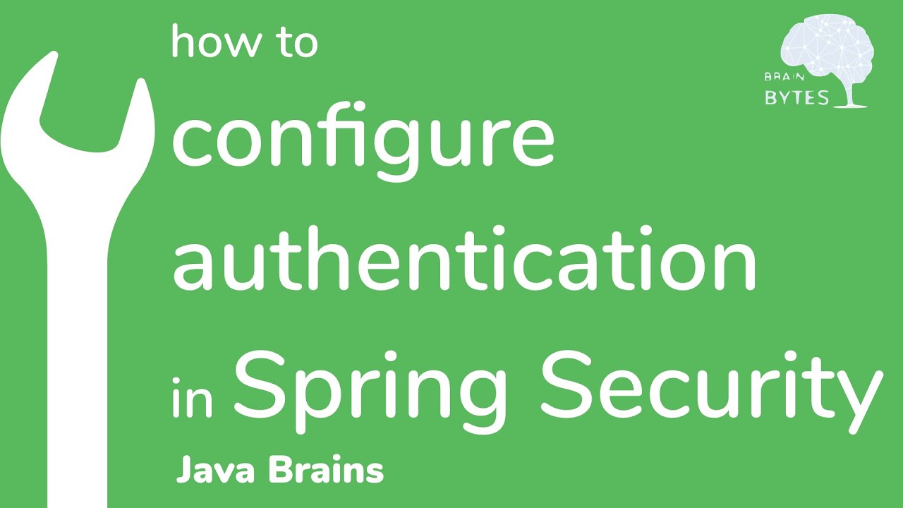 Как настроить аутентификацию Spring Security — Java Brains