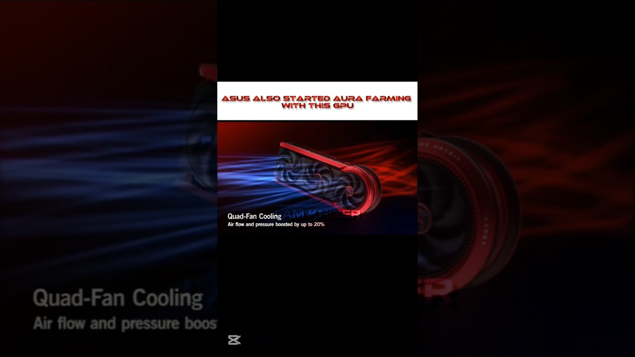 Asus also started aura farming with this gpu #edit #youtubeshorts