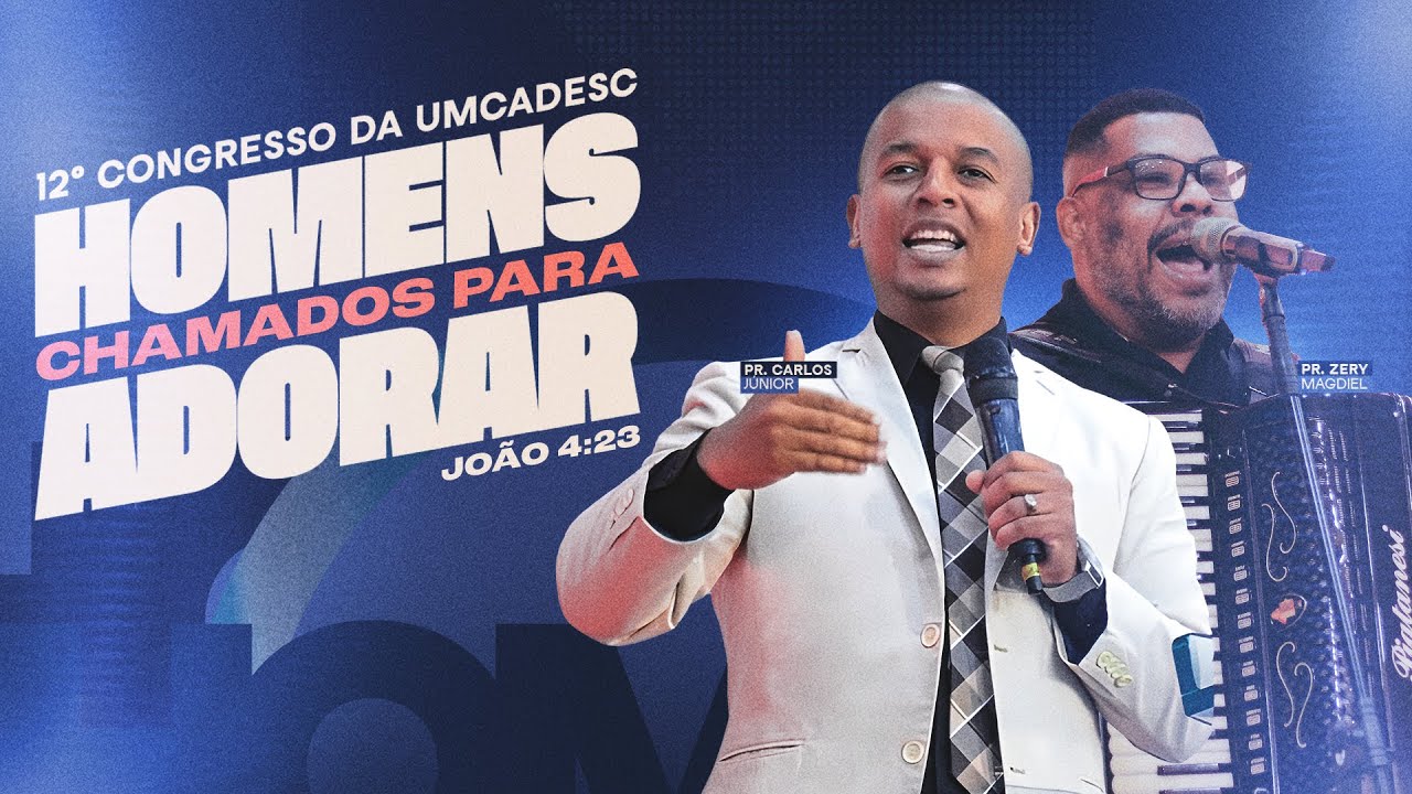 UMCADESC 2025 | PR. CARLOS JÚNIOR & PR. ZERY MAGDIEL | 04/05/2025