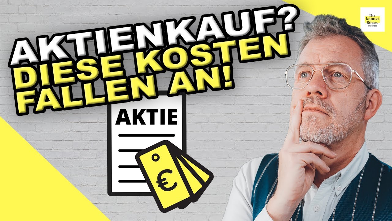 Versteckte Kosten beim Aktienkauf!! 😲💰 Diese Kosten fallen beim Kauf von Aktien an